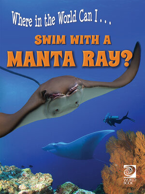cover image of Swim with a Manta Ray?